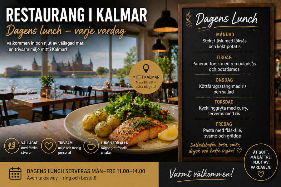 Restaurang i Kalmar som serverar dagens lunch i en trivsam miljö, med lunchrätt på bordet och meny för dagens lunch i bakgrunden.